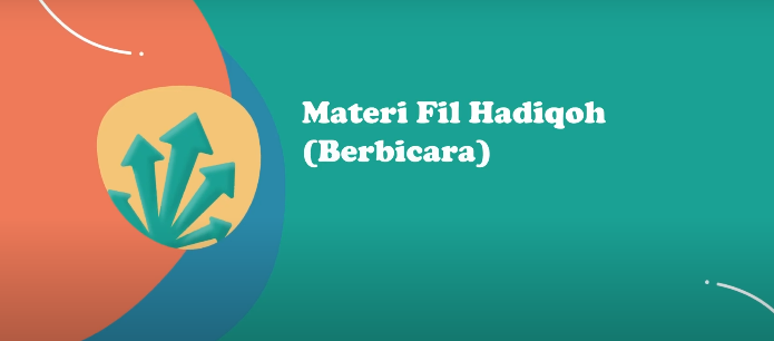 MATERI FIL HADIQOH BERBICARA