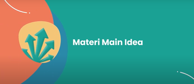 Bahasa Inggris 2 (Materi Main Idea)